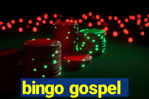 bingo gospel